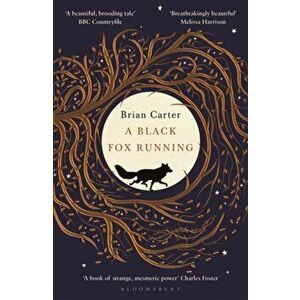 Black Fox Running, Paperback - Brian Carter imagine