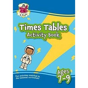 New Times Tables Activity Book for Ages 7-9, Paperback - CGP Books imagine