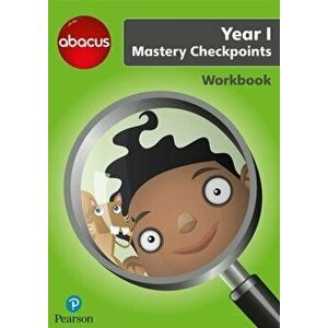 Abacus Mastery Checkpoints Workbook Year 1 / P2, Paperback - Ruth, BA, MED Merttens imagine