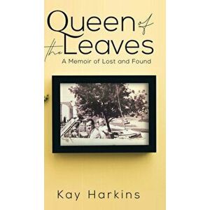 Queen of the Leaves, Hardback - Harkins Kay Harkins imagine