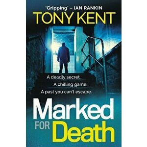 Marked for Death, Paperback - Tony Kent imagine