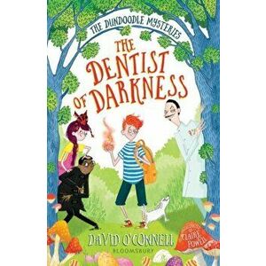 Dentist of Darkness, Paperback - David O'Connell imagine