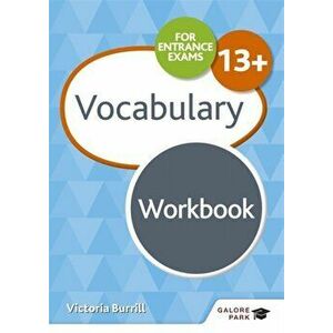 Vocabulary for Common Entrance 13+ Workbook, Paperback - Victoria Burrill imagine