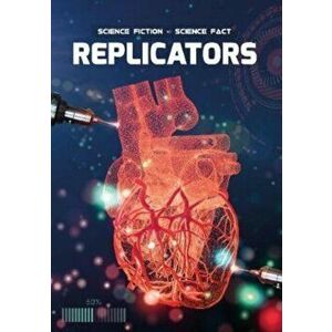 Replicators, Paperback - John Wood imagine
