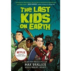 Last Kids on Earth, Paperback - Max Brallier imagine