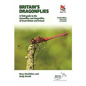 Britain's Dragonflies, Paperback - Andy Swash imagine