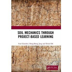Soil Mechanics Through Project-Based Learning, Paperback - Erwin Oh imagine