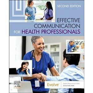 Effective Communication for Health Professionals, Paperback - *** imagine