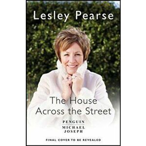 House Across the Street, Paperback - Lesley Pearse imagine