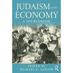 Judaism and the Economy. A Sourcebook, Paperback - *** imagine