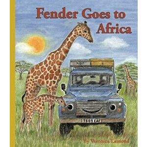 Fender Goes to Africa, Hardback - Veronica Lamond imagine