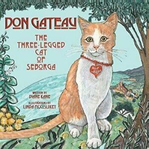 Don Gateau: The Three-Legged Cat of Seborga, Paperback - Diane Kane imagine
