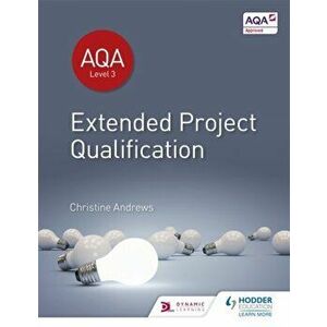 AQA Extended Project Qualification (EPQ), Paperback - Christine Andrews imagine