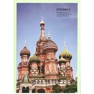 Ruslan Russian 2 - Student Workbook with free audio download, Paperback - John Langran imagine
