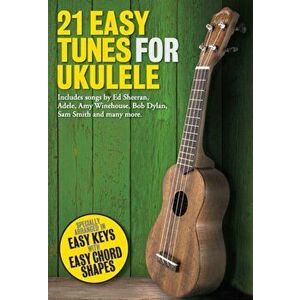 21 Easy Tunes for Ukulele, Paperback - *** imagine