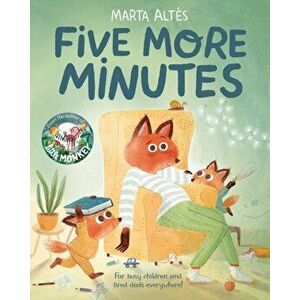 Five More Minutes, Paperback - Marta Altes imagine