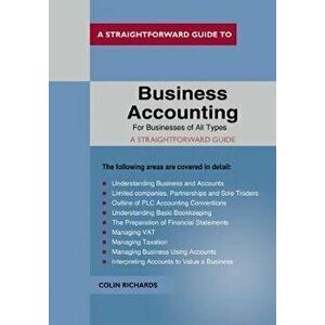 Business Accounting: For Businesses Of All Types, Paperback - Colin Richards imagine