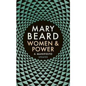 Women & Power. A Manifesto, Paperback - Mary Beard imagine