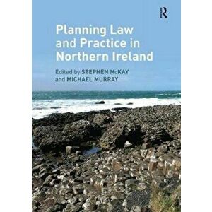 Planning Law and Practice in Northern Ireland, Paperback - *** imagine