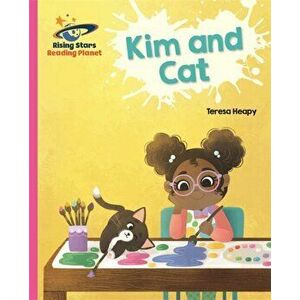 Reading Planet - Kim and Cat - Pink A: Galaxy, Paperback - Teresa Heapy imagine