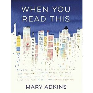 When You Read This, Paperback - Mary Adkins imagine