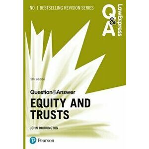 Law Express Question and Answer: Equity and Trusts, 5th edition, Paperback - John Duddington imagine