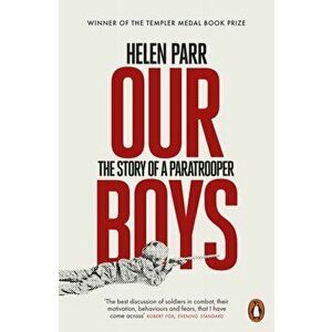 Our Boys. The Story of a Paratrooper, Paperback - Helen Parr imagine