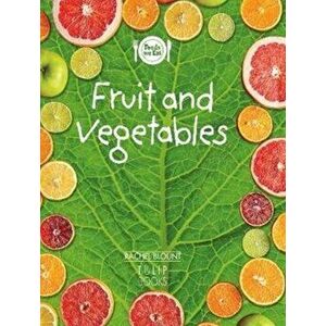 Fruit and vegetables, Paperback - Rachel Blount imagine