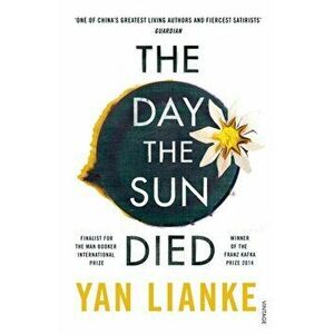 Day the Sun Died, Paperback - Yan Lianke imagine