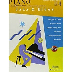 Faber Piano Adventures - Student Choice Series. Jazz & Blues Level 6, Paperback - *** imagine