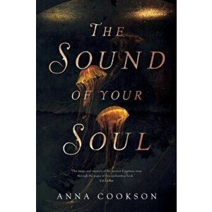 Sound of Your Soul, Paperback - Anna Cookson imagine
