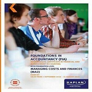 MA2 - MANAGING COSTS AND FINANCE - EXAM KIT, Paperback - *** imagine