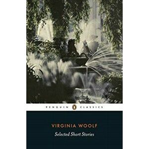 Selected Short Stories, Paperback - Virginia Woolf imagine