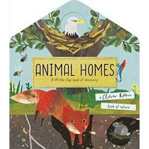 Animal Homes. A lift-the-flap book of discovery, Hardcover - Libby Walden imagine