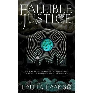 Fallible Justice, Paperback - Laura Laakso imagine