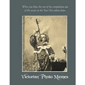 Victorian Photo Memes, Hardback - *** imagine