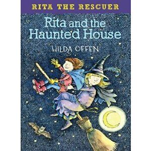 Rita and the Haunted House. Rita the Rescuer, Paperback - Hilda Offen imagine