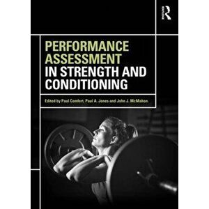 Performance Assessment in Strength and Conditioning, Paperback - *** imagine