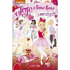 JoJo and BowBow: Candy Kisses, Paperback - JoJo Siwa imagine