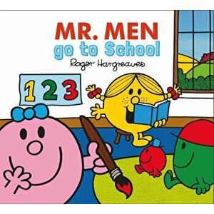 Mr. Men go to School, Paperback - Adam Hargreaves imagine