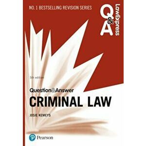 Law Express Question and Answer: Criminal Law, 5th edition, Paperback - Josie Kemeys imagine