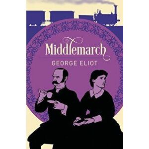 Middlemarch, Paperback - George Eliot imagine