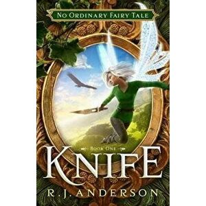 Knife, Paperback - R. J. Anderson imagine