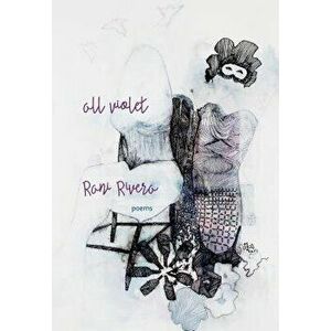 All Violet, Paperback - Rani Rivera imagine
