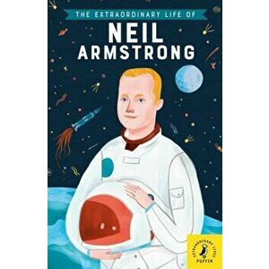 Extraordinary Life of Neil Armstrong, Paperback - Martin Howard imagine