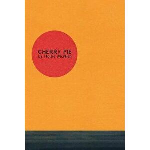Cherry Pie, Paperback - Hollie McNish imagine