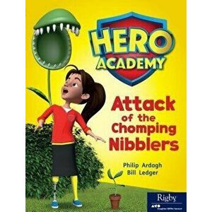 Hero Academy: Leveled Reader Set 8 Level M Attack of the Chomping Nibblers, Paperback - Houghton Mifflin Harcourt imagine