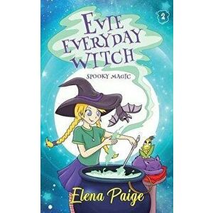 Spooky Magic, Paperback - Elena Paige imagine