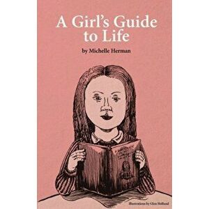 A Girl's Guide to Life, Paperback - Thought Catalog imagine