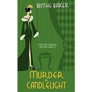 Murder by Candlelight, Paperback - Blythe Baker imagine
